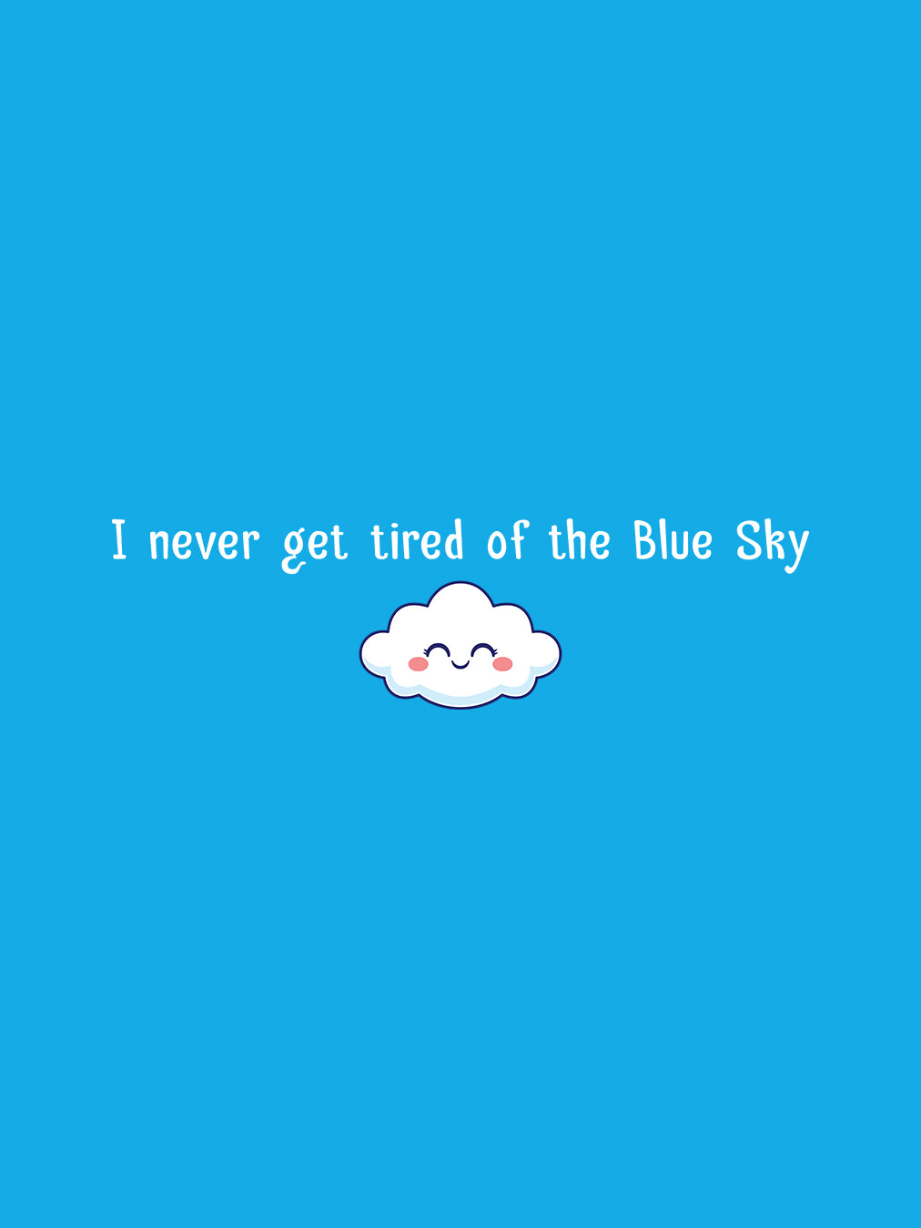 Never Tired Of Blue Sky- Sky Blue Women's Flight Crew T-shirt