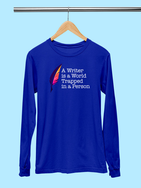 World Trapped in A Person- Royal Blue Round Neck, Full Sleeves Unisex Writer T-shirt