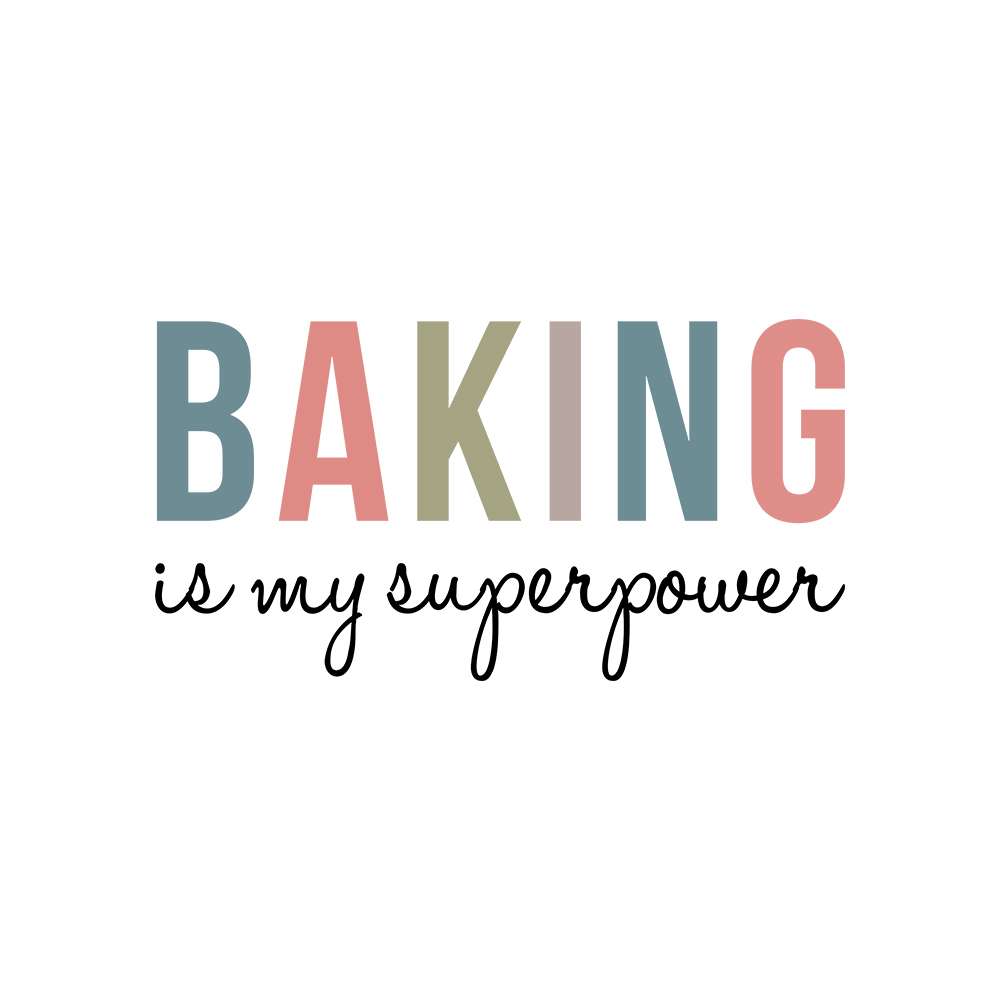 Baking is My Superpower - White Round Neck Baking T-shirt
