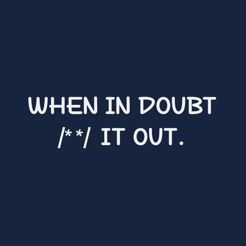 When in Doubt - Navy Blue Coding Hoodie