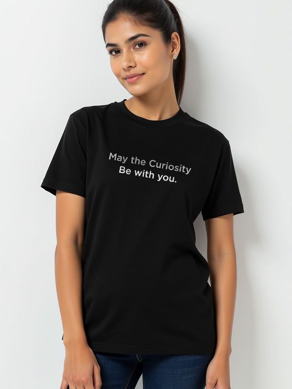 Curiosity With You- Black Round Neck T-shirt