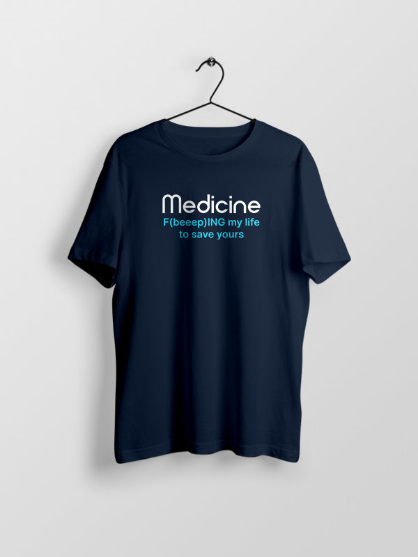 Medicine- Navy Blue Round Neck Medical T-shirt
