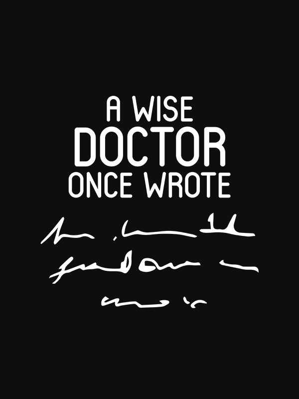 A Wise Doctor- Black Round Neck Medical T-shirt