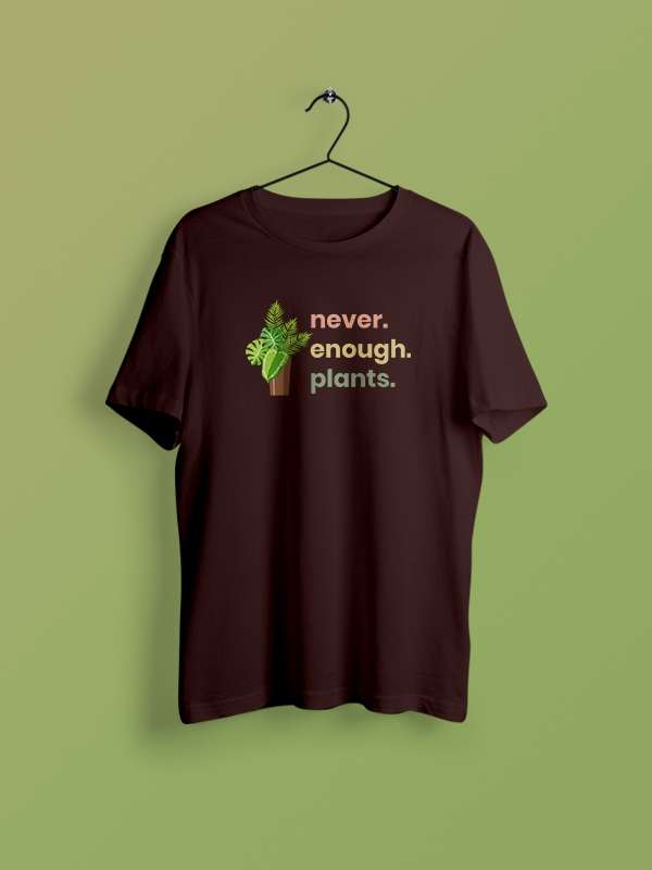 Never Enough Plants- Coffee Brown Round Neck Gardening T-shirt