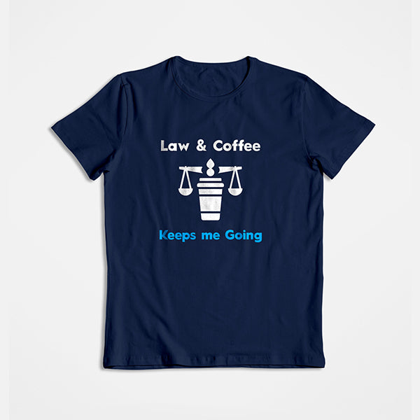 Law and Coffee- Navy Blue Round Neck Lawyer T-shirt