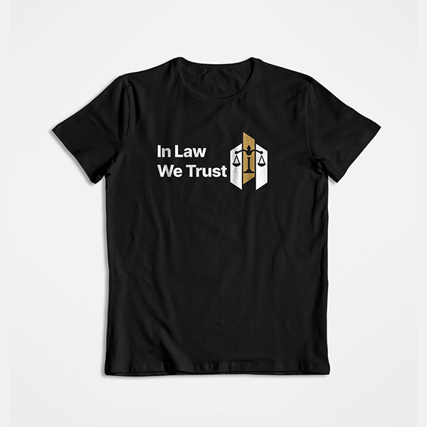 In Law We Trust- Black Round Neck Lawyer T-shirt