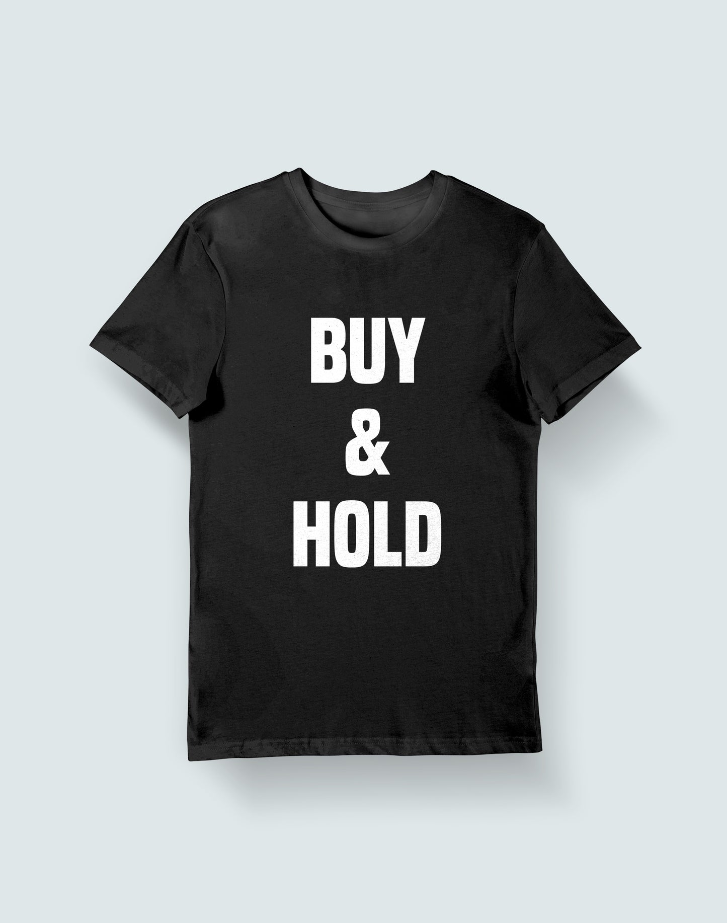 Buy & Hold- Black Round Neck Stock Trading T-shirt
