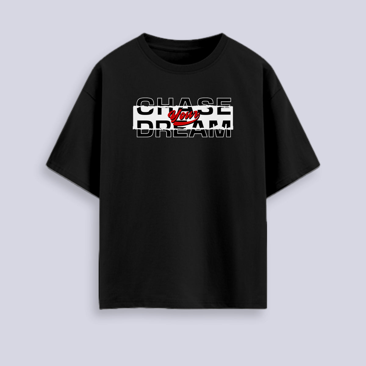 Chase Your Dream - Black Round Neck Oversized Graphic T-shirt