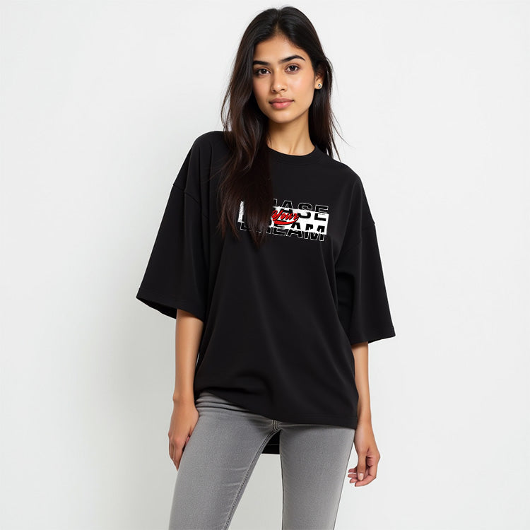 Chase Your Dream - Black Round Neck Oversized Graphic T-shirt