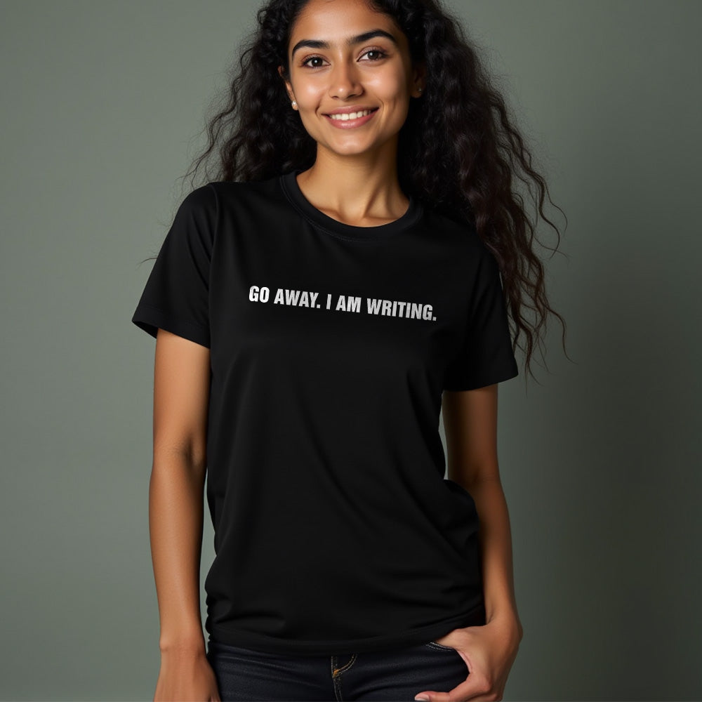 Go Away I am Writing- Black Round Neck Writer T-shirt