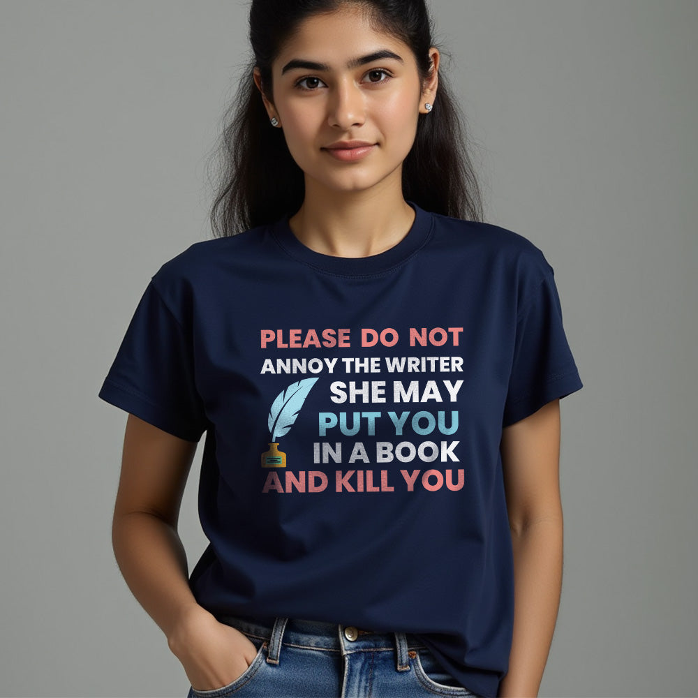 Don't Annoy The Writer- Navy Blue Round Neck Writer T-shirt