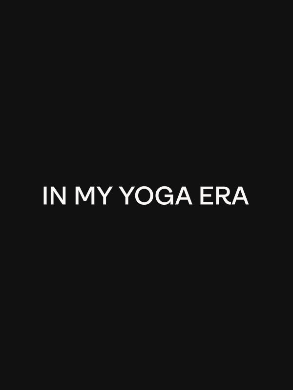 In My Yoga Era- Black Round Neck Yoga T-shirt