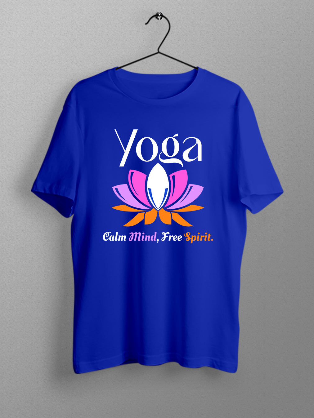 Calm Mind Free Spirit- Royal Blue Round Neck Yoga T-shirt