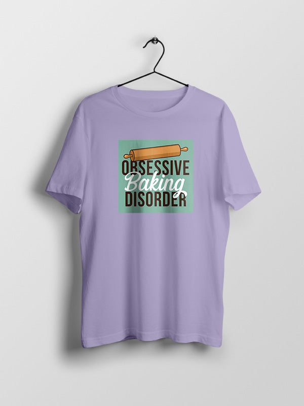 Obsessive Baking Disorder - Lavender Round Neck Baking T-shirt