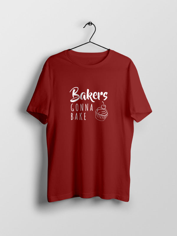 Bakers Gonna Bake- Maroon Round Neck Baking T-shirt