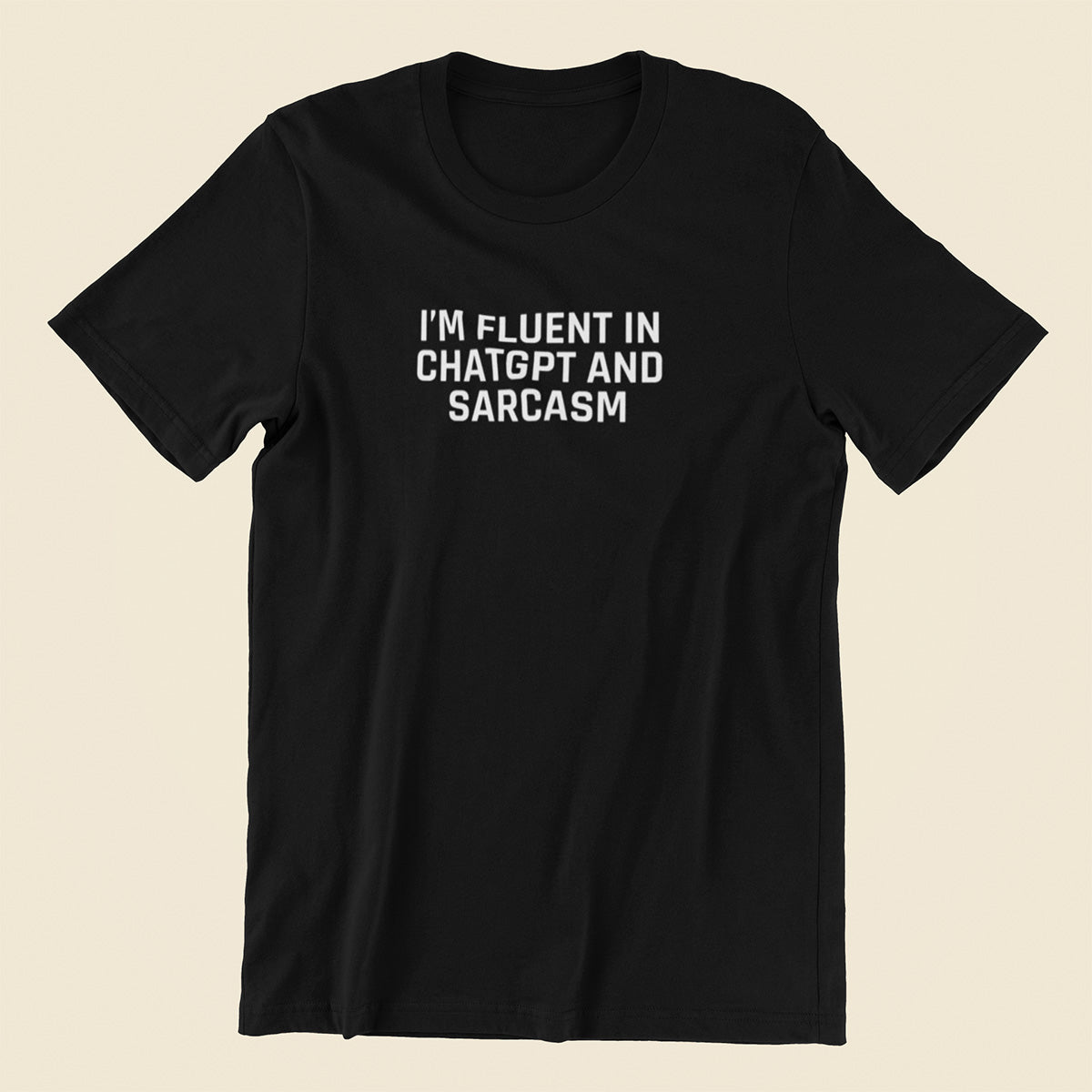 ChatGPT and Sarcasm - Black Round Neck A.I. Tshirt
