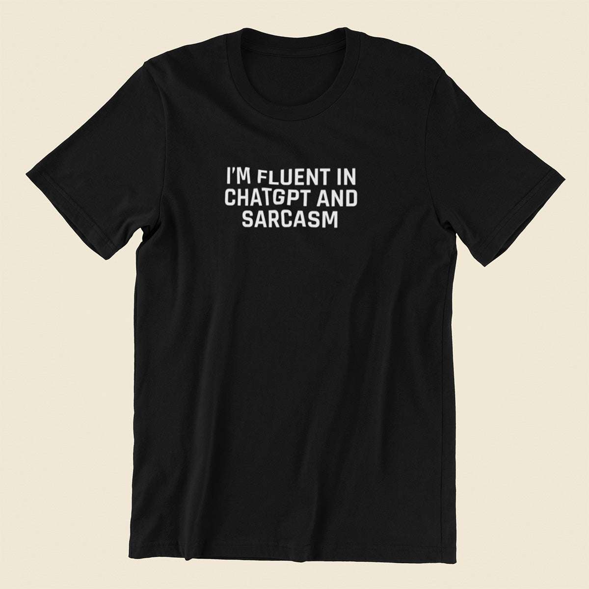 ChatGPT and Sarcasm - Black Round Neck A.I. Tshirt