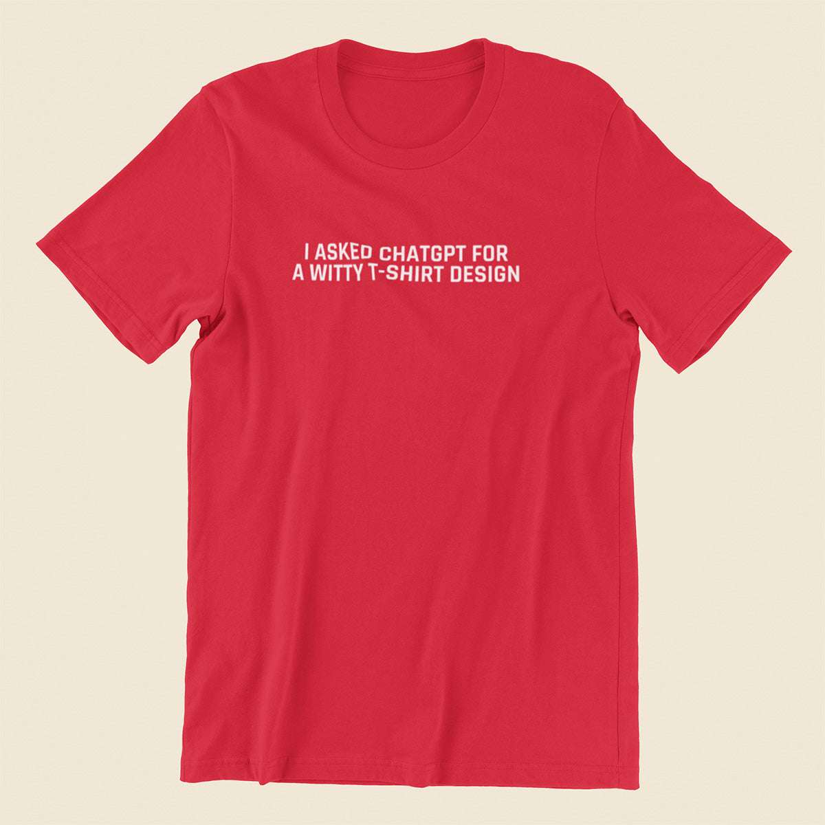 ChatGPT Witty Tshirt - Red Round Neck A.I. Tshirt