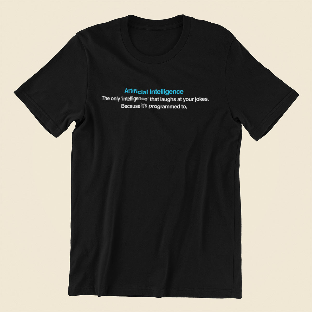 Programmed To - Black Round Neck A.I. Tshirt