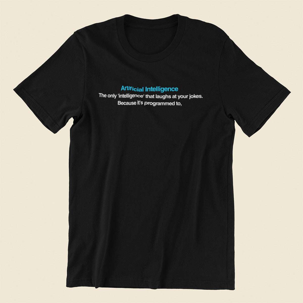 Programmed To - Black Round Neck A.I. Tshirt