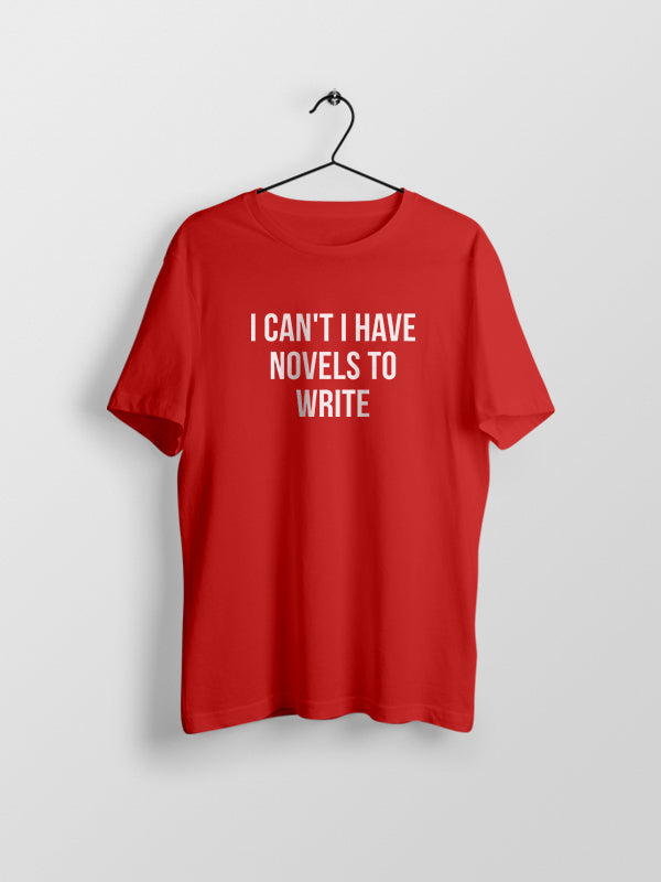 Novels to Write- Red Round Neck Writer T-shirt