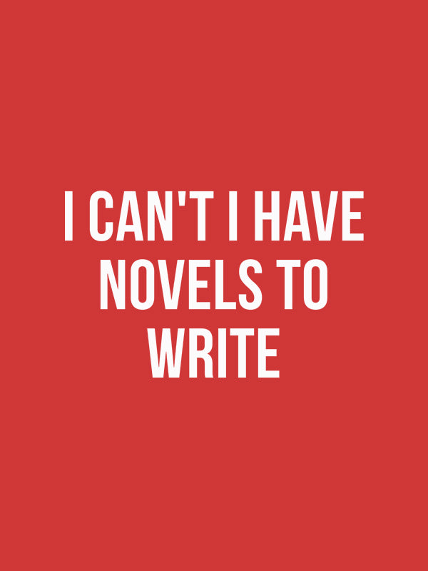 Novels to Write- Red Round Neck Writer T-shirt