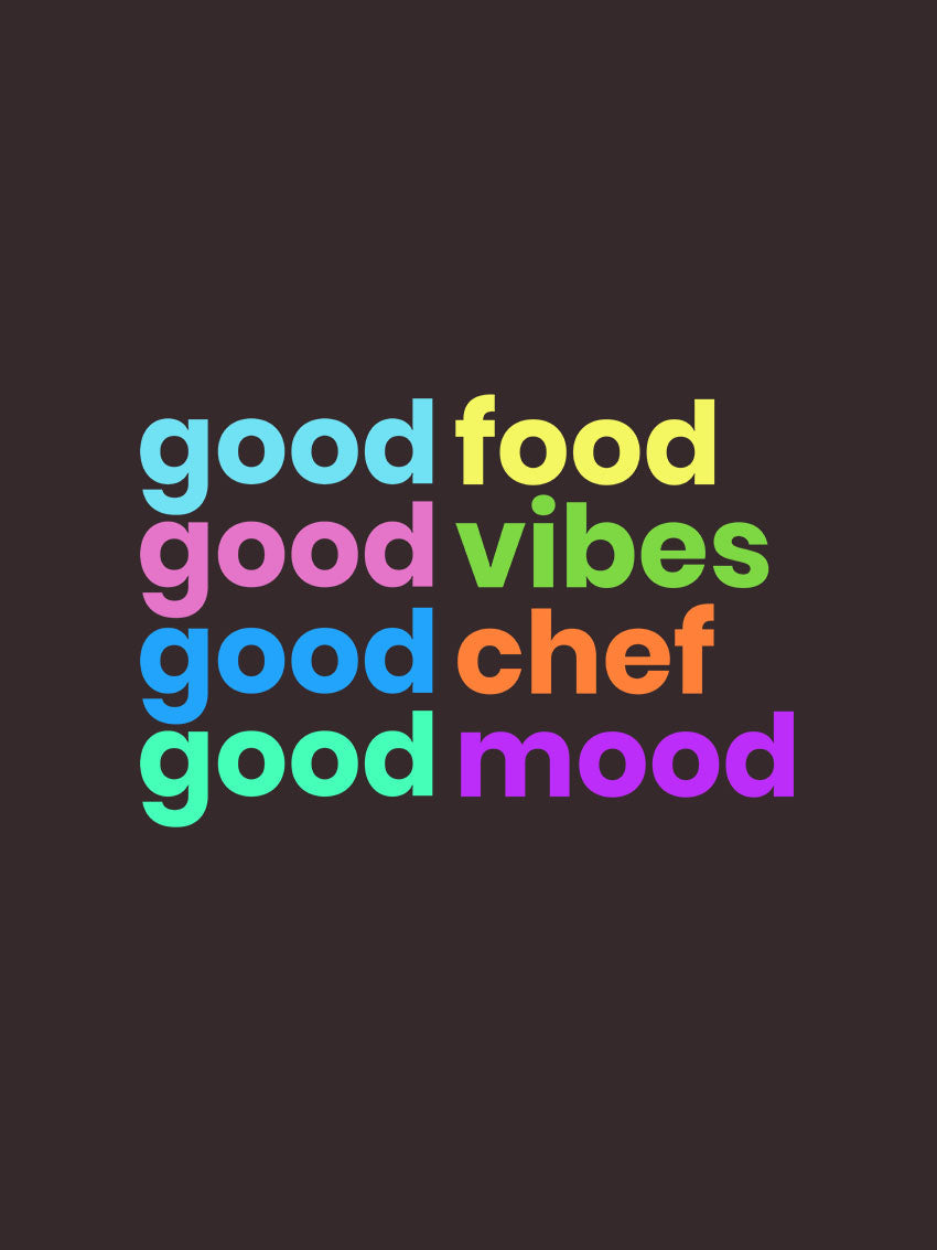 Good food Good Vibes- Coffee Brown Crew Neck Chef T-shirt