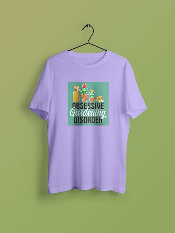 Obsessive Gardening Disorder- Lavender Round Neck Gardening T-shirt