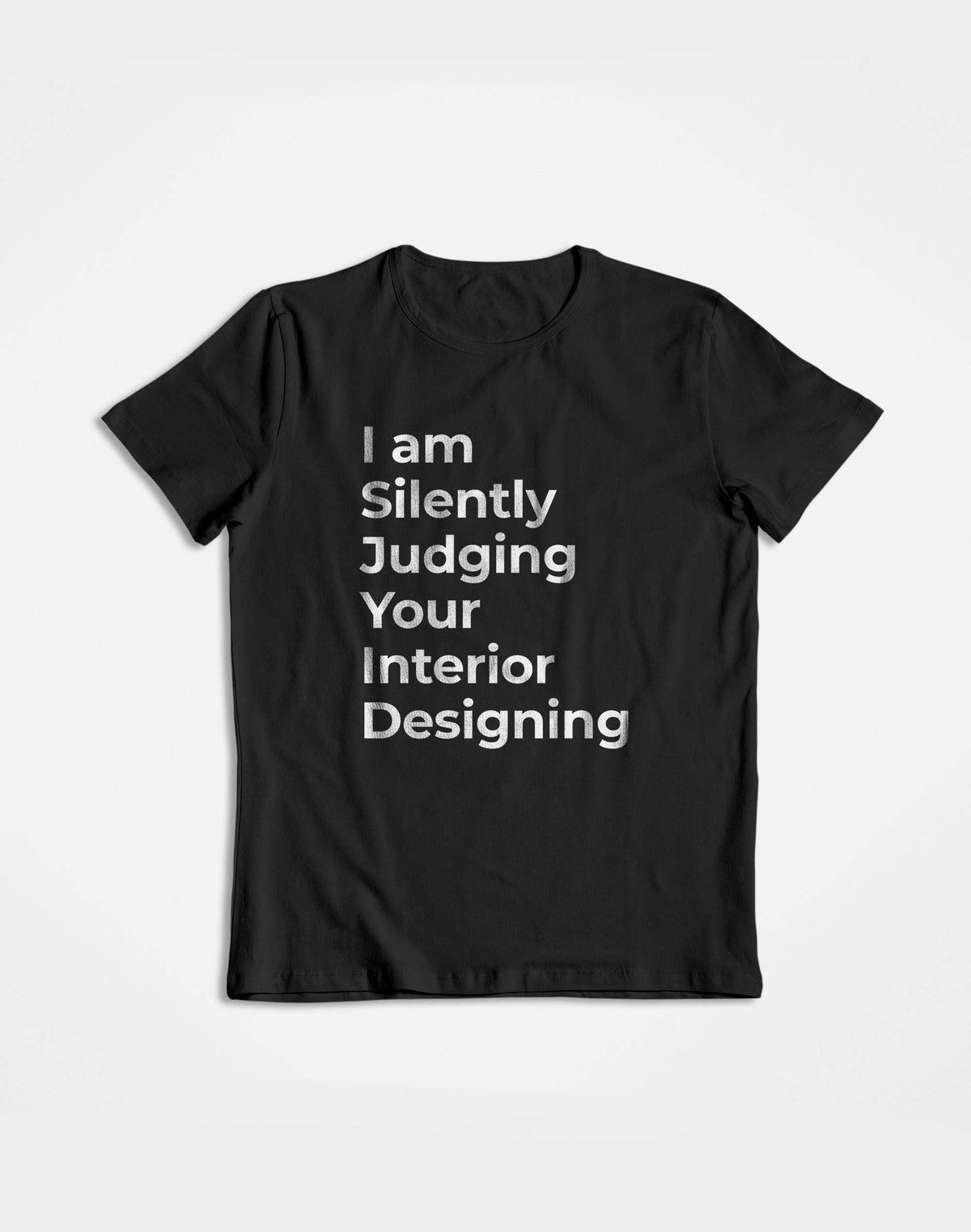 Judging Your- Black Round Neck Interior Designer T-shirt