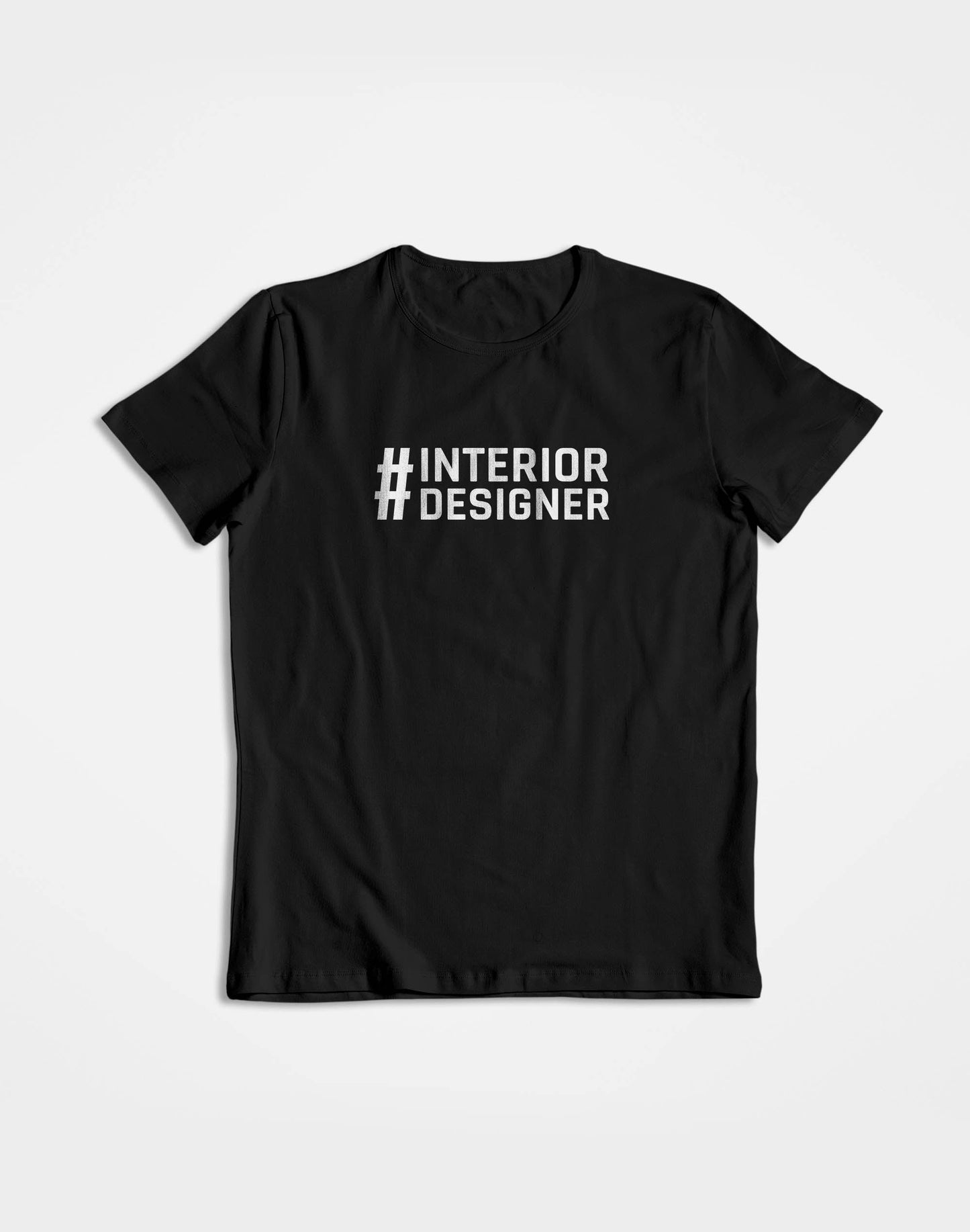 Hashtag Interior Designer- Black Round Neck Interior Designer T-shirt