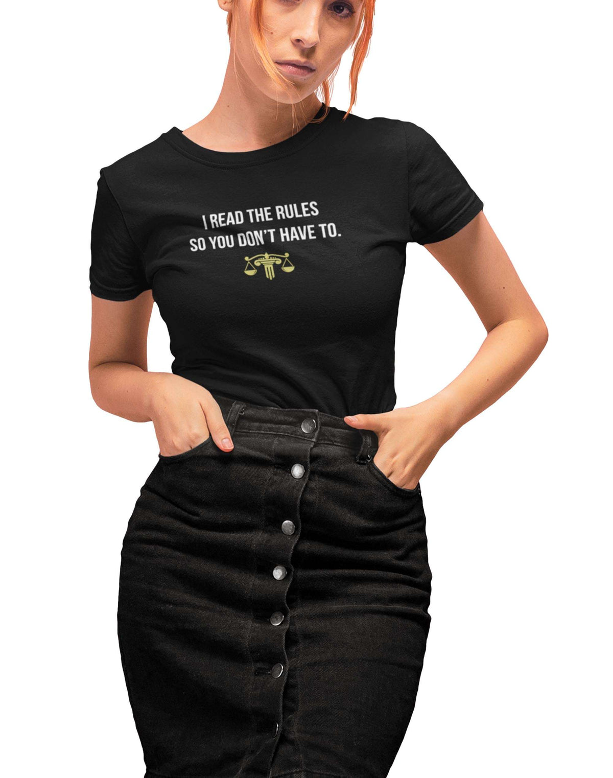 I read the Rules- Black Round Neck Lawyer T-shirt