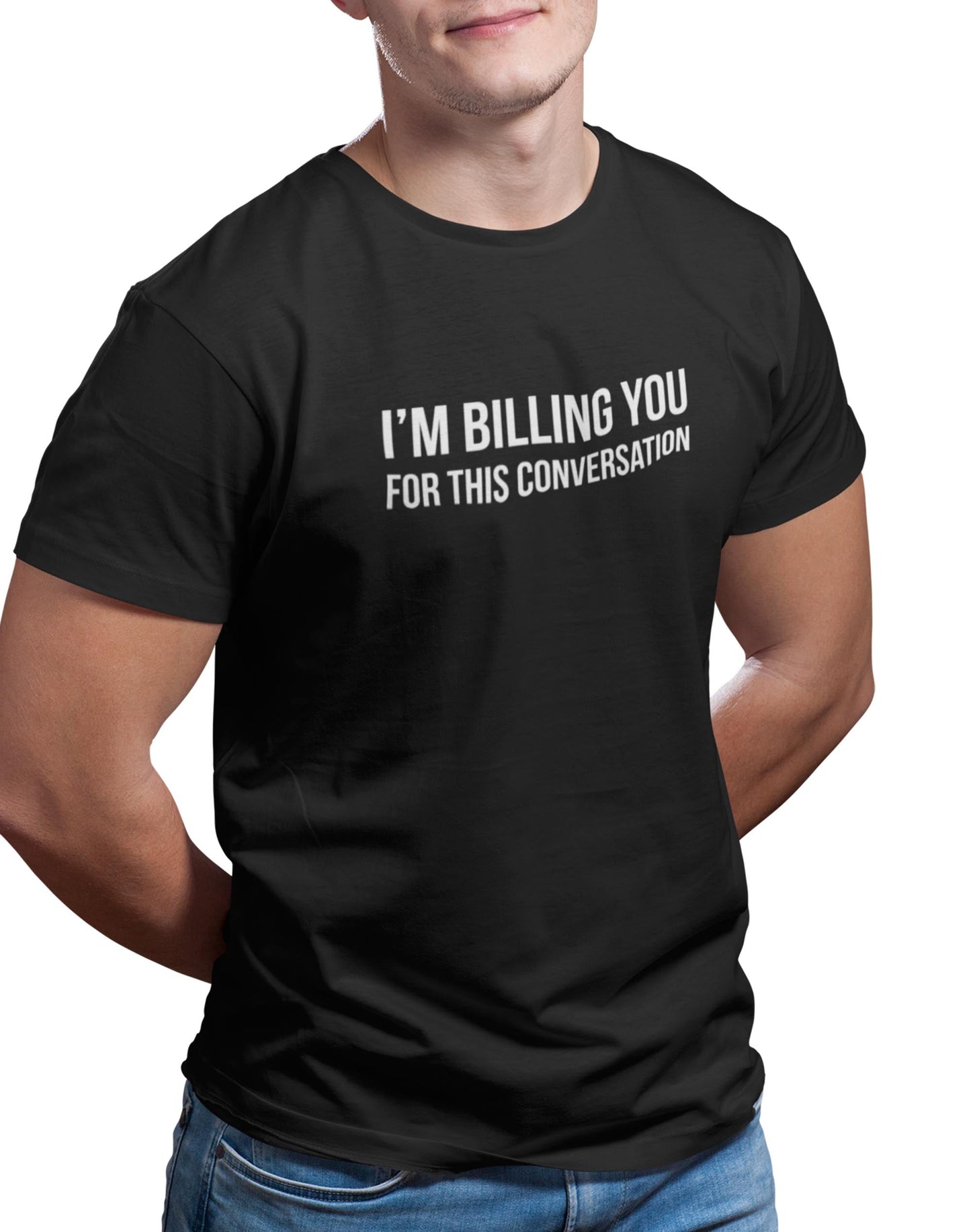 Billing you for conversation- Black Round Neck Lawyer T-shirt
