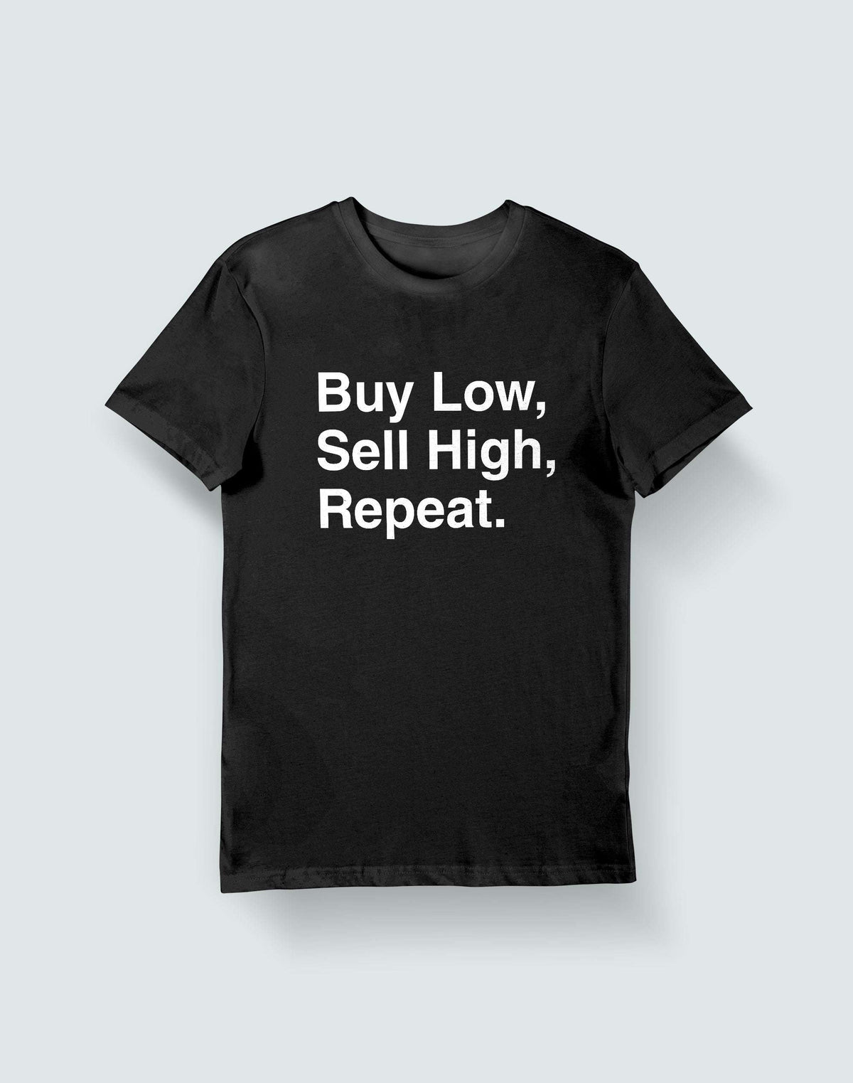 Buy Low Sell High- Black Round Neck Stock Trading T-shirt