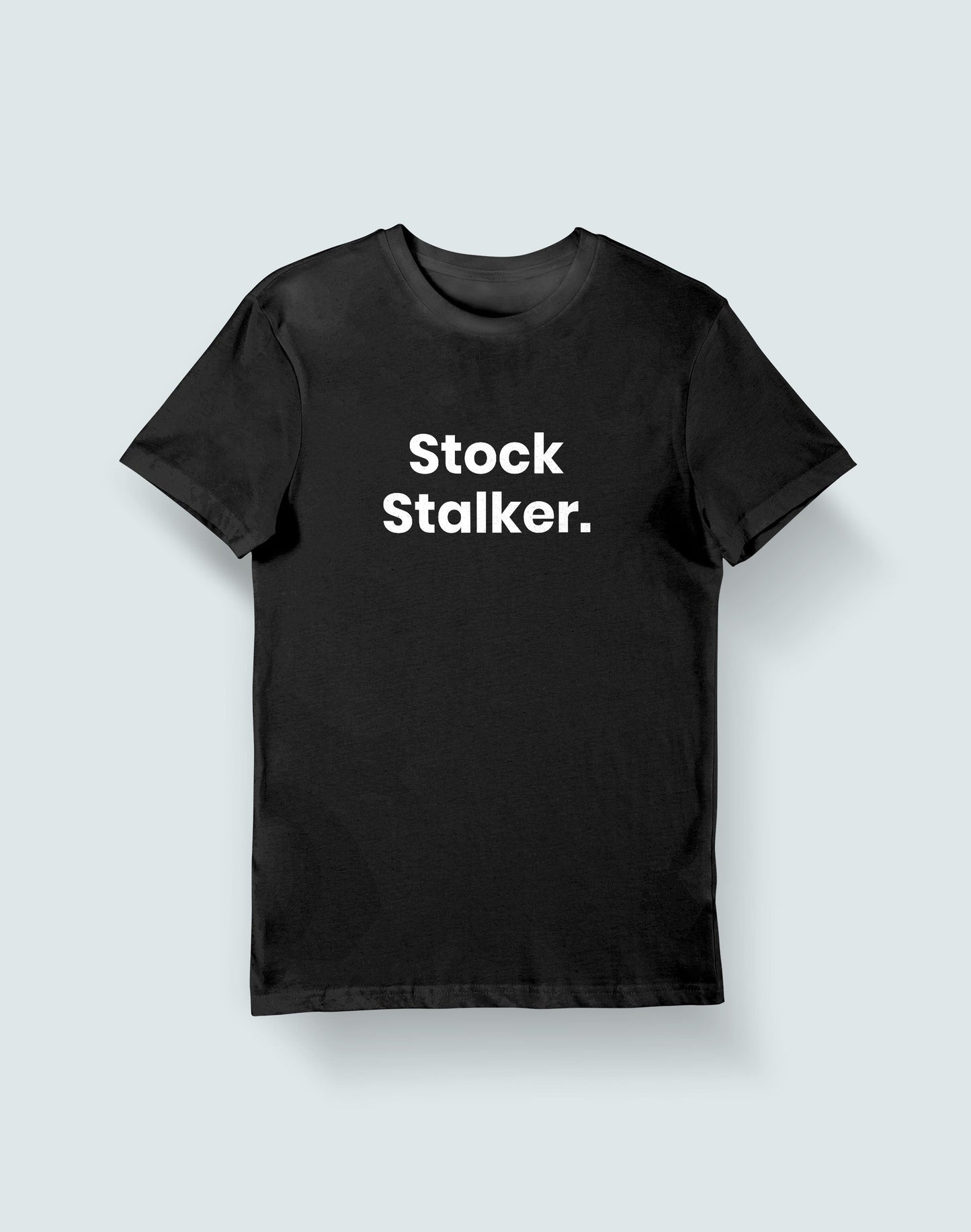 Stock Stalker- Black Round Neck Stock Trading T-shirt