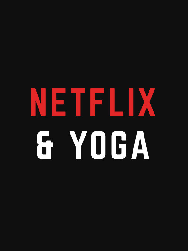 Netflix and Yoga- Black Round Neck Yoga T-shirt