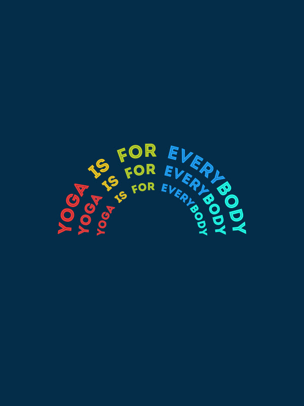 Yoga is for Everybody - Yoga Tshirt