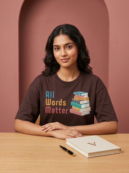 All Words Matter- Coffee Brown Round Neck Writer T-shirt
