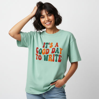 Good Day To Write- Fresh Mint Round Neck Oversized Writer T-shirt