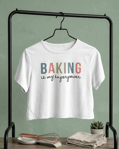 Baking is My Super Power - White Baking Crop Top
