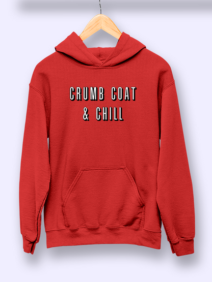 Crumb Coat and Chill- Red Baking Hoodie