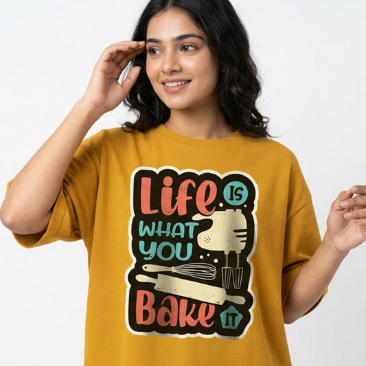 Life is what you Bake it- Mustard Yellow Baking Oversized Tshirt