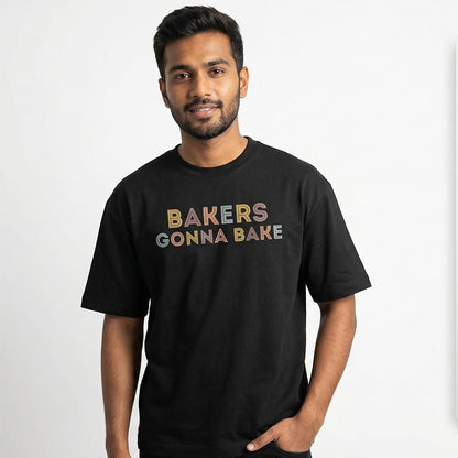 Bakers Gonna Bake- Black Round Neck Baking T-shirt