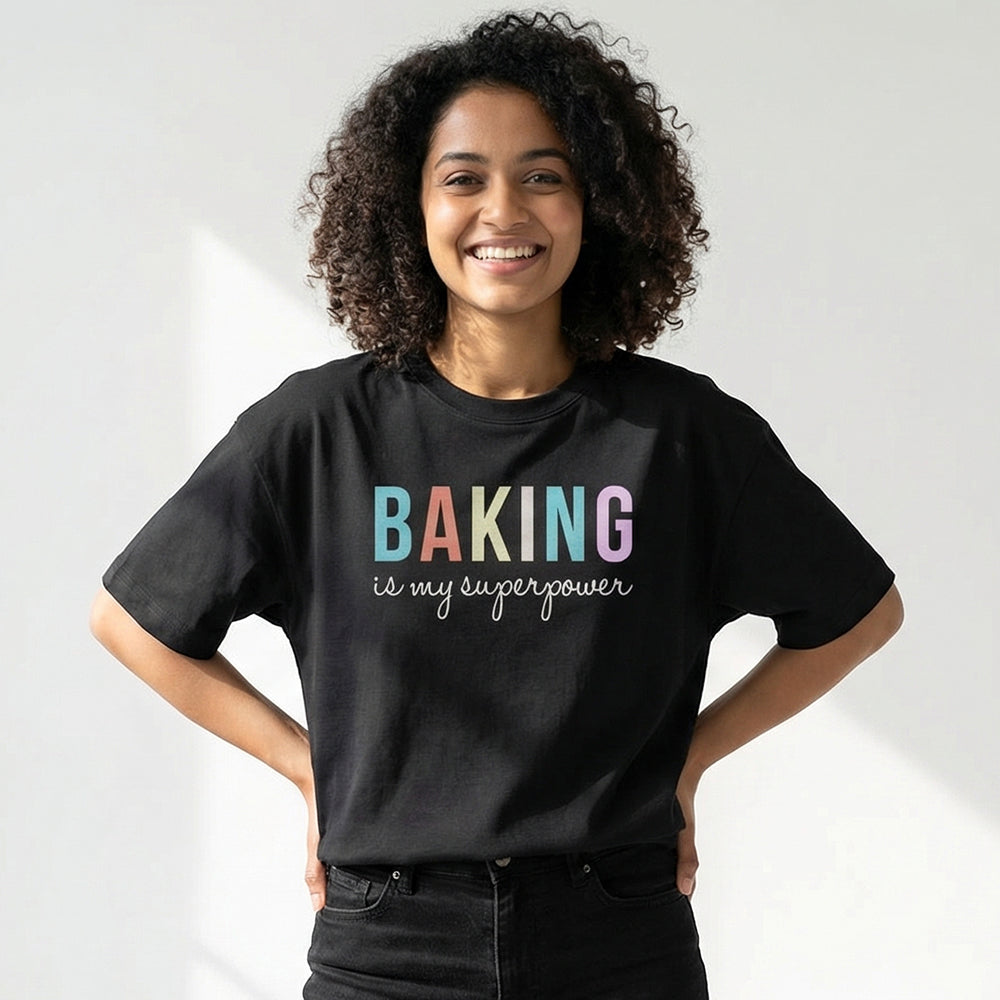 Baking is my superpower - Black Round Neck Baking T-shirt