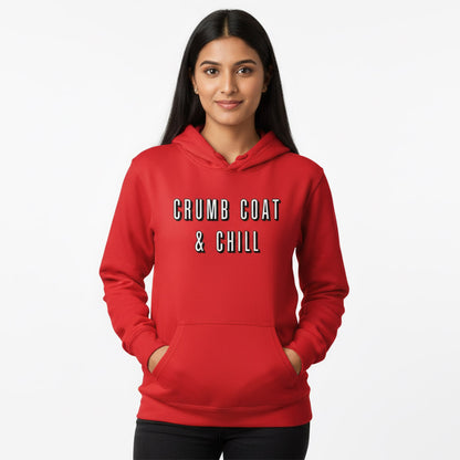 Crumb Coat and Chill- Red Baking Hoodie