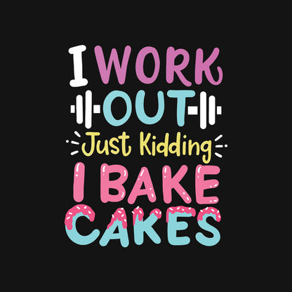 I Bake Cakes- Black Baking Round Neck Tshirt
