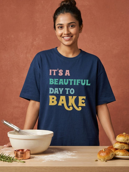 It's a beautiful day to Bake - Navy Blue Round Neck Baking T-shirt