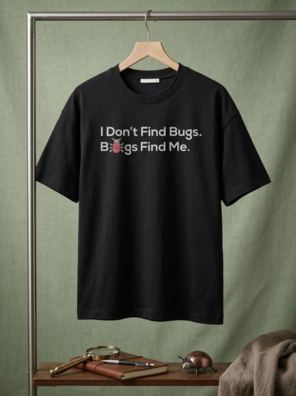 Bugs Find Me- Black Round Neck Coding T-shirt