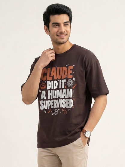 Claude Did It- Coffee Brown Round Neck A.I. Tshirt