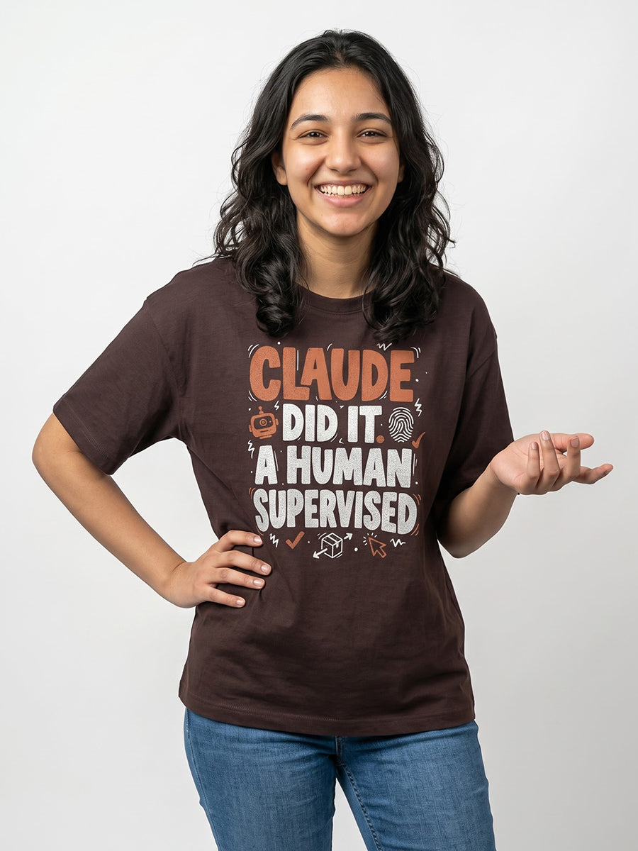 Claude Did It- Coffee Brown Round Neck A.I. Tshirt