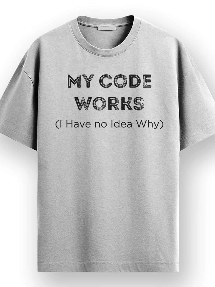 My Code Works- White Round Neck Coding T-shirt